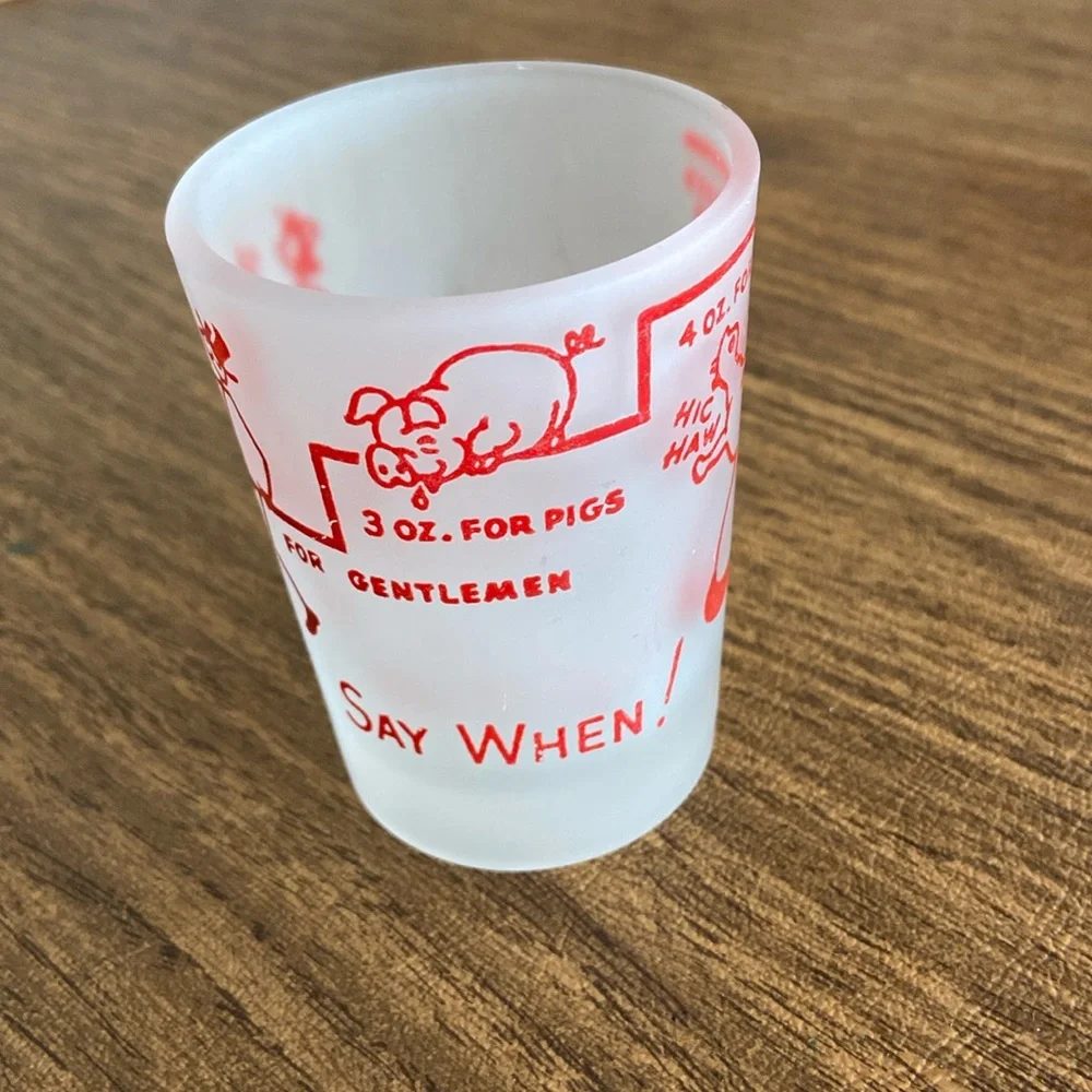 Two Vintage Hazel Atlas SAY WHEN ! and THEE Shot Glasses